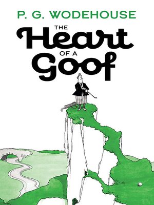 cover image of The Heart of a Goof